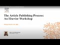 The Article Publishing Process: An Elsevier Workshop