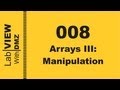 008 - Arrays III: Manipulation - LabView with DMZ