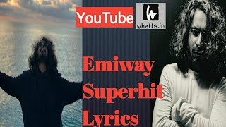 EMIWAY - | SUPERHIT [Lyrics] EMIWAY BANTAI