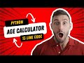 Python Age Calculator For Beginners | Python Programming | Framework