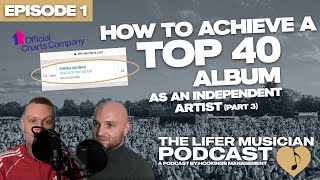 (PART 3/3) HOW TO ACHIEVE A TOP 40 ALBUM AS AN INDEPENDENT ARTIST | Death of Guitar Pop