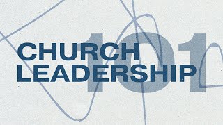 Character Requirements of Elders | Church Leadership 101