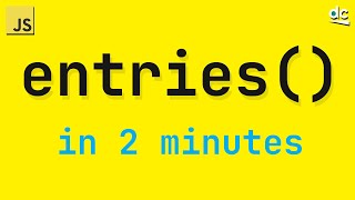 How To Convert Objects Into Arrays - JavaScript Object Entries (In 2 Mins)