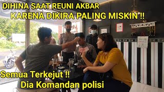 DITERTAWAKAN TEMAN KARENA JALAN KAKI SAAT REUNI BESAR ! TERNYATA YANG DIHINA KOMANDAN POLISI !!