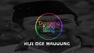 DONGENG KANG IBING (HIJI OGE MAUNG)