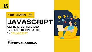 getters, setters and instanceOf Operators in JavaScript | JavaScript Tutorials for Beginners