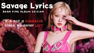 Savage BLACKPINK's Lyrics From “Born Pink” Album