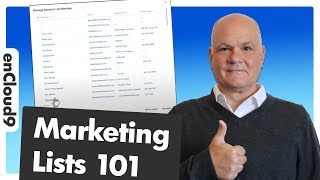 How to Use Marketing Lists in Dynamics 365 Sales | enCloud9