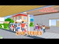 DIBUAT PANIK SEKAMPUNG!! || OUR SERIES SAKURA SCHOOL SIMULATOR ||