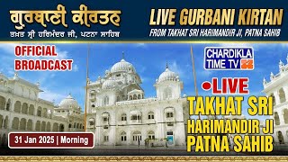 🔴HD LIVE: Patna Sahib | 31-01-2025 | MORNING | Live Gurdwara Sri Patna Sahib, Bihar...