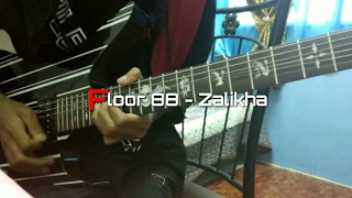 Floor 88 - Zalikha (Full Guitar Cover) by Soleyhanz