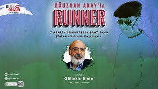 Gültekin Emre - Oğuzhan Akay'la RUNNER