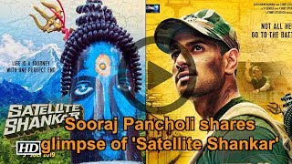 Sooraj Pancholi shares glimpse of Satellite Shankar