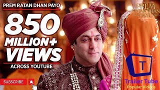 PREM RATAN DHAN PAYO | TITLE SONG |Salman Khan | Sonam Kapoor | Palak Muchhal got 850 Million Views