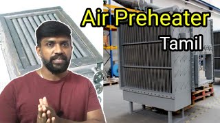 Air Preheater | Boiler | Tamil | Lohisya Media