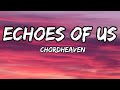 Echoes Of Us - ChordHeaven (Lyrics)