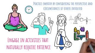 Cultivating Patience: Tips for Becoming More Patient