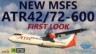 The NEW ATR42-600 and ATR72-600 for Microsoft Flight Simulator - First Look in 4K! [RTX4090]