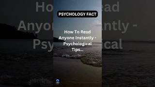 How To Read Anyone Instantly - Psychological Tips #shorts psychologyfacts # subscribe
