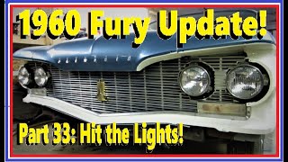 1960 Plymouth Fury Part 33: Lights, Glass, and Polishing!