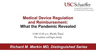 Medical Device Regulation and Reimbursement: What the Pandemic Revealed