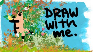 Draw With Me:  Nature journal
