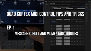 Morningstar MIDI Controller Tips and Tricks for the Quad Cortex - Ep. 1