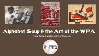 Alphabet Soup and the Art of the WPA