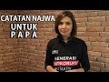 CATATAN NAJWA UNTUK PAPA