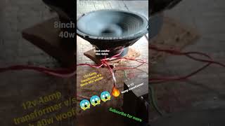 8inch Woofer V/S 12volt  4amp Transformer 🔥|Sub Woofer extreme bass test | #shorts #viralshorts