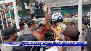 Ricuh Demo di KPUD Tasikmalaya, Menuntut KPU dan Bawaslu Selidiki Kecurangan Pilkada - BIM 16/12