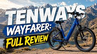 This eBike Can Do It All, Smoothly & Quietly: Tenways Wayfarer Review
