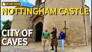 NOTTINGHAM CASTLE - Robin Hood and the City of Caves