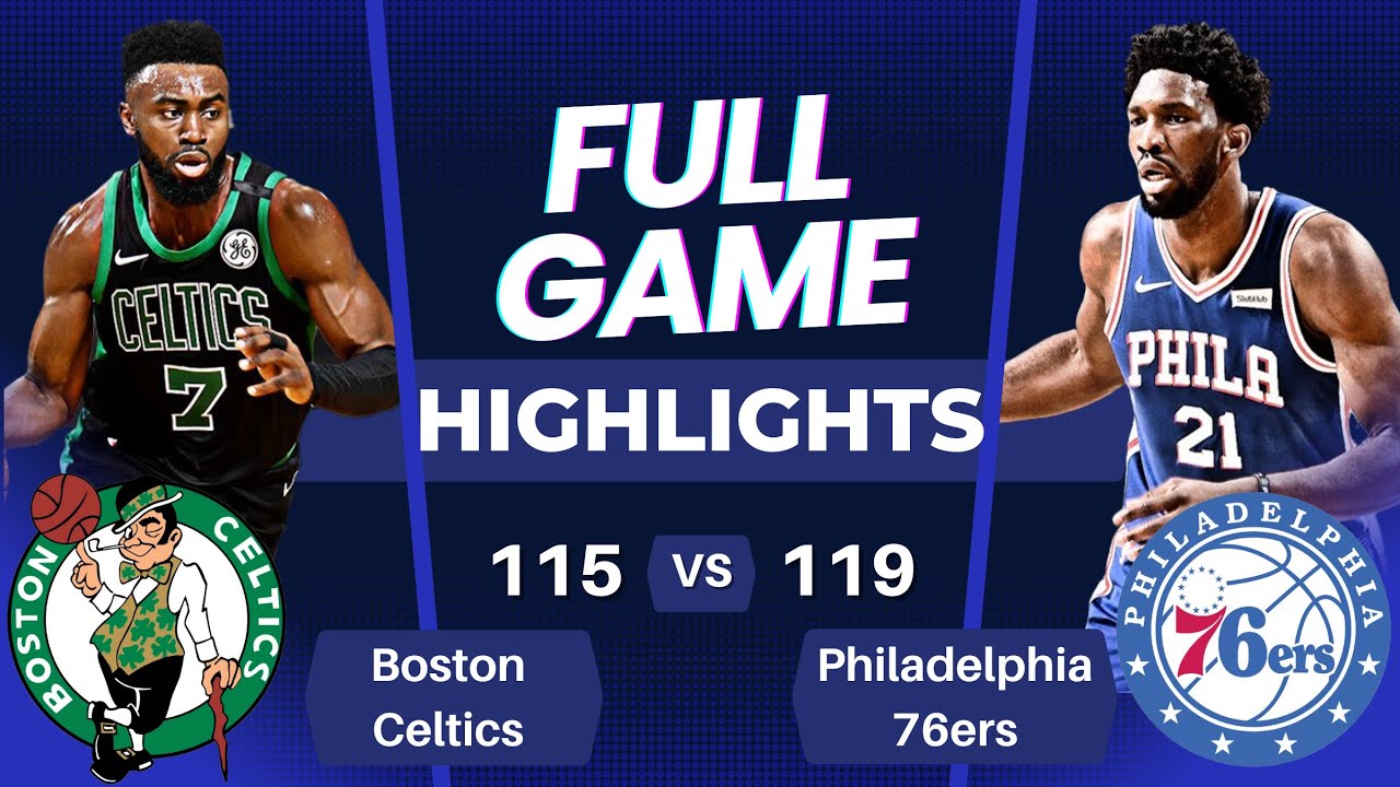 Philadelphia 76ers Vs. Boston Celtics Full Game 1 Highlights | May 1 ...