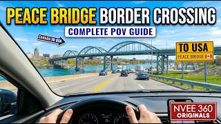 Peace Bridge Border Crossing — Complete POV Guide (Canada to USA)