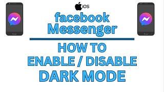 How to Enable Dark Mode on Facebook Messenger (iPhone/iOS Tutorial)