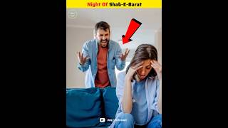 Night Of Shab E Barat 🌙😱 #shorts #viral #islam #onlyfornabi