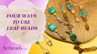 Fall Leaves Four Ways - How to Use Top-Drilled Leaf Beads