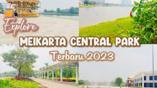 Review Meikarta Central Park Terbaru 2023 | Wisata Daerah Cikarang Bekasi #wisatakeluarga