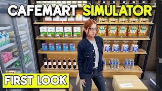 You Get To Run A Cafe AND A Supermarket? (Cafemart Simulator)