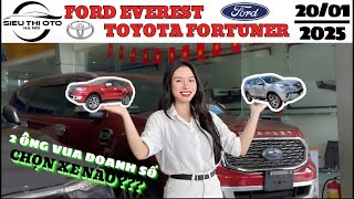 FORD EVEREST VÀ TOYOTA FORTUNER. NÊN LỰA CHỌN XE NÀO.