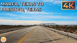 Marfa, Texas to Presidio, Texas on US Highway 67 South an UltraHD 4K Real Time Driving Tour.