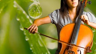 Heavenly Music to Start Your Morning - Relaxing Cello and Piano Instrumentals