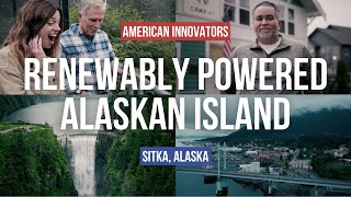 The Alaskan Island Running (almost) Entirely on Renewable Energy | American Innovators