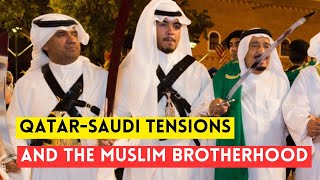 Qatar-Saudi Tensions and the Muslim Brotherhood