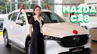 NEW MAZDA CX8 LỘT XÁC VỚI DIỆN MẠO MỚI VỚI GIÁ BÁN CHỈ TỪ 955TR| SIÊU PHẨM SUV 7