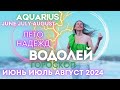 AQUARIUS Horoscope - SUMMER OF HOPES 🔥 June July August 2024