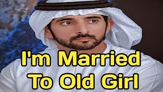 I'm Married To Old Girl | Sheikh Hamdan Poetry | Fazza Love Poetry