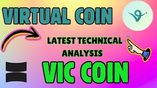 VIRTUAL COIN \u0026 VIC COIN LATEST TECHNICAL CHART KEY LEVELS REVEALED!