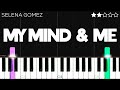 Selena Gomez - My Mind & Me | EASY Piano Tutorial